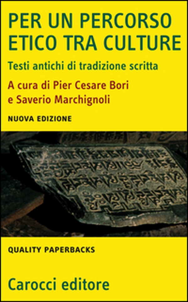 Per un percorso etico tra culture. Testi antichi di tradizione scritta - Librerie.coop Per un percorso etico tra culture. Testi antichi di tradizione scritta - Librerie.coop
