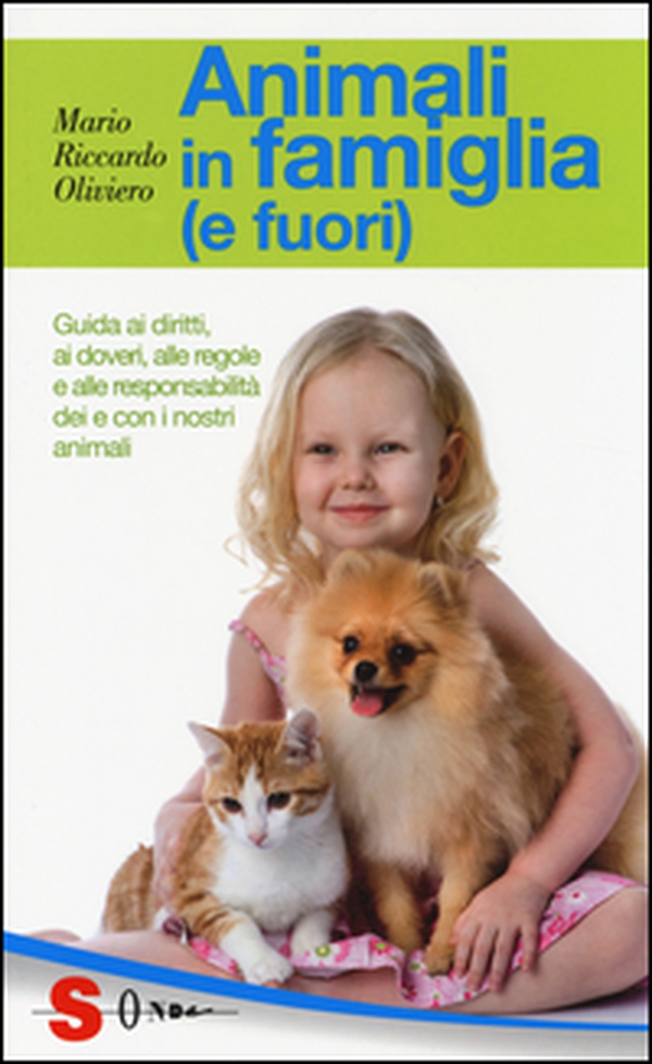 Animali in famiglia (e fuori). Guida ai diritti, ai doveri, alle regole e alle responsabilità dei e con i nostri animali - Librerie.coop Animali in famiglia (e fuori). Guida ai diritti, ai doveri, alle regole e alle responsabilità dei e con i nostri animali - Librerie.coop
