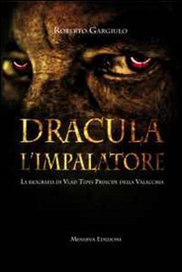 Dracula l'impalatore. La biografia di Vlad Tepes principe della Valacchia - Librerie.coop Dracula l'impalatore. La biografia di Vlad Tepes principe della Valacchia - Librerie.coop
