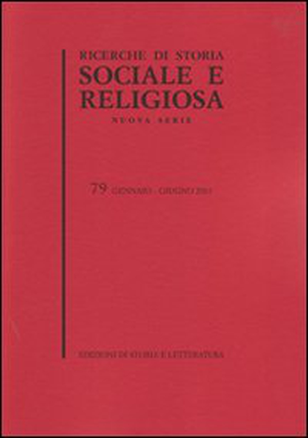 Ricerche di storia sociale e religiosa - Vol. 79 - Librerie.coop Ricerche di storia sociale e religiosa - Vol. 79 - Librerie.coop