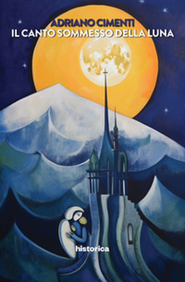 Il canto sommesso della Luna - Librerie.coop Il canto sommesso della Luna - Librerie.coop