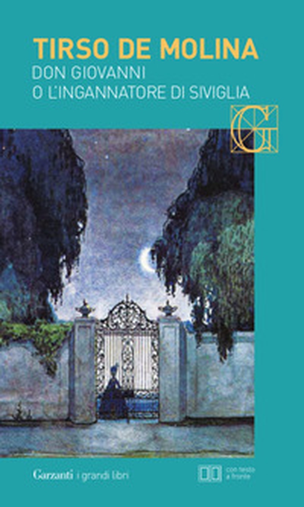Don Giovanni o l'ingannatore di Siviglia. Testo spagnolo a fronte - Librerie.coop Don Giovanni o l'ingannatore di Siviglia. Testo spagnolo a fronte - Librerie.coop