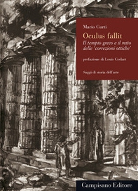 Oculus fallit. Il tempio greco e il mito delle «correzioni ottiche» - Librerie.coop