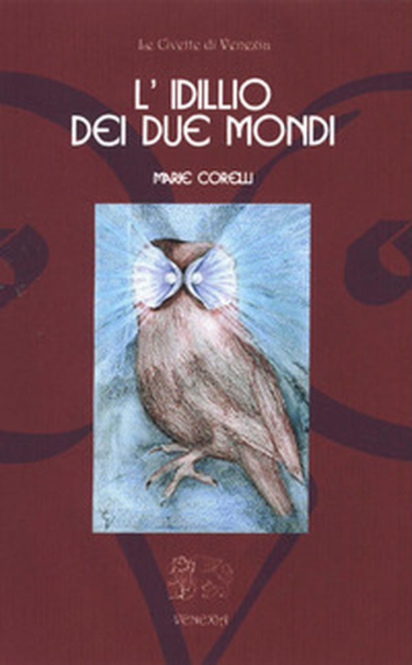 L'idillio dei due mondi - Librerie.coop L'idillio dei due mondi - Librerie.coop