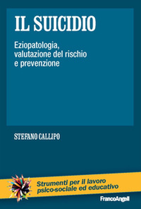 Il suicidio. Eziopatologia, valutazione del rischio e prevenzione - Librerie.coop Il suicidio. Eziopatologia, valutazione del rischio e prevenzione - Librerie.coop