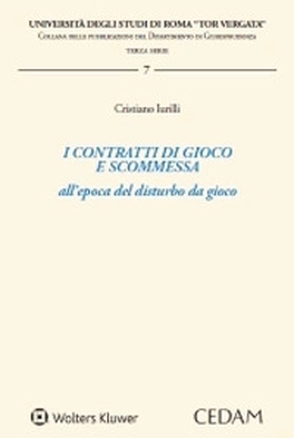 I contratti di gioco e scommessa all'epoca del disturbo da gioco - Librerie.coop I contratti di gioco e scommessa all'epoca del disturbo da gioco - Librerie.coop