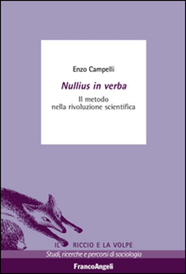 Nullius in verba. Il metodo nella rivoluzione scientifica - Librerie.coop Nullius in verba. Il metodo nella rivoluzione scientifica - Librerie.coop