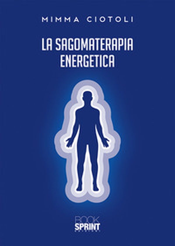 La sagomaterapia energetica - Librerie.coop La sagomaterapia energetica - Librerie.coop