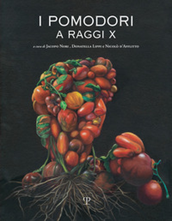 I pomodori a raggi X - Librerie.coop I pomodori a raggi X - Librerie.coop