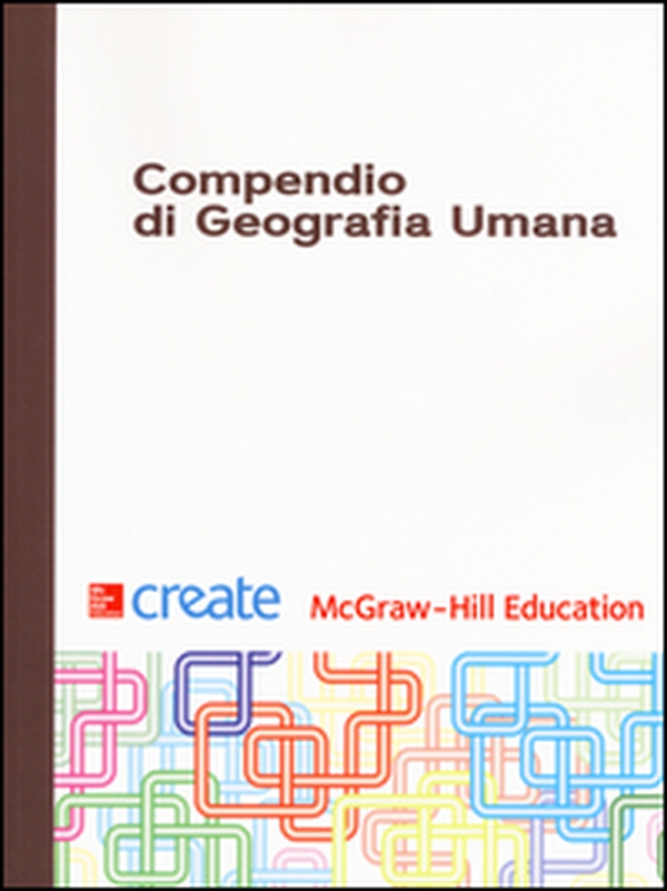 Compendio di geografia umana - Librerie.coop Compendio di geografia umana - Librerie.coop