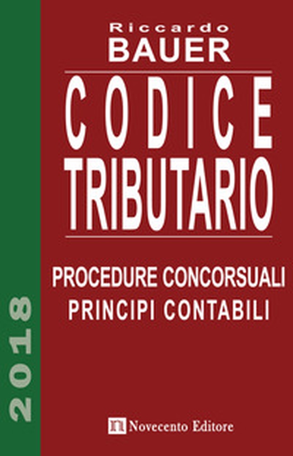 Codice tributario. Procedure concorsuali. Principi contabili - Librerie.coop Codice tributario. Procedure concorsuali. Principi contabili - Librerie.coop