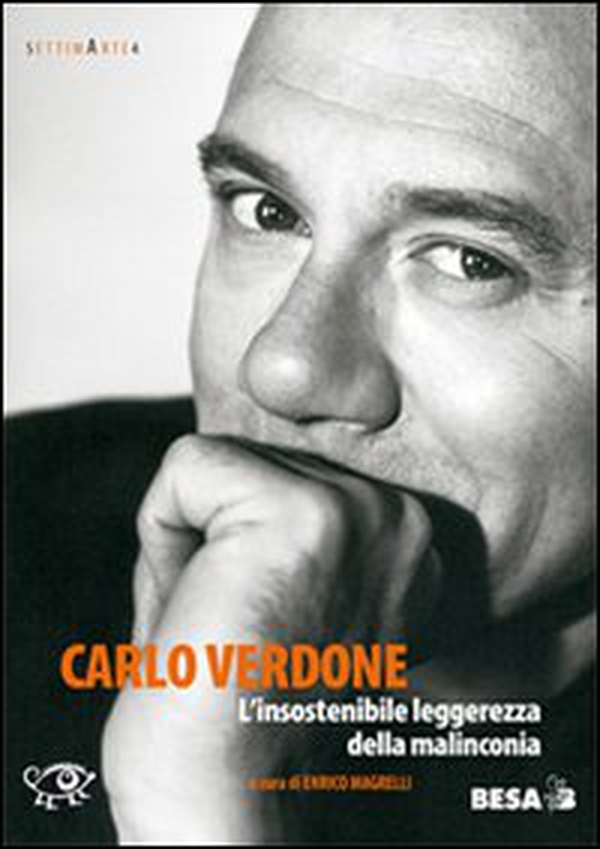 Carlo Verdone. L'insostenibile leggerezza della malinconia - Librerie.coop Carlo Verdone. L'insostenibile leggerezza della malinconia - Librerie.coop
