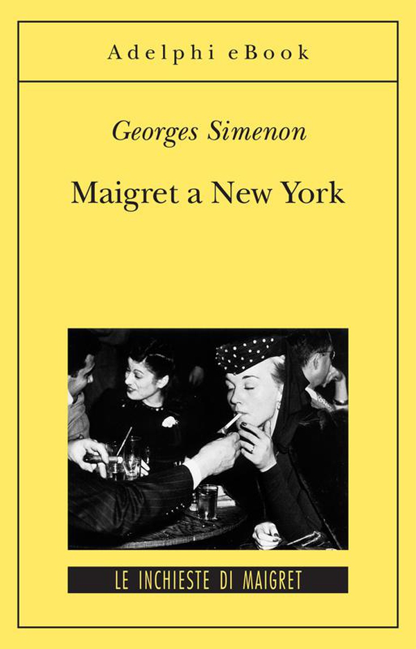 Maigret a New York - Librerie.coop Maigret a New York - Librerie.coop
