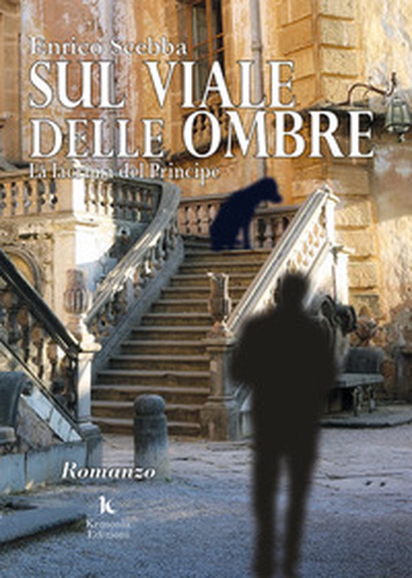 Sul viale delle ombre. La lacrima del principe - Librerie.coop Sul viale delle ombre. La lacrima del principe - Librerie.coop
