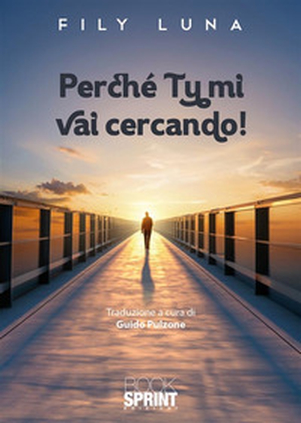Perché tu mi vai cercando! - Librerie.coop Perché tu mi vai cercando! - Librerie.coop