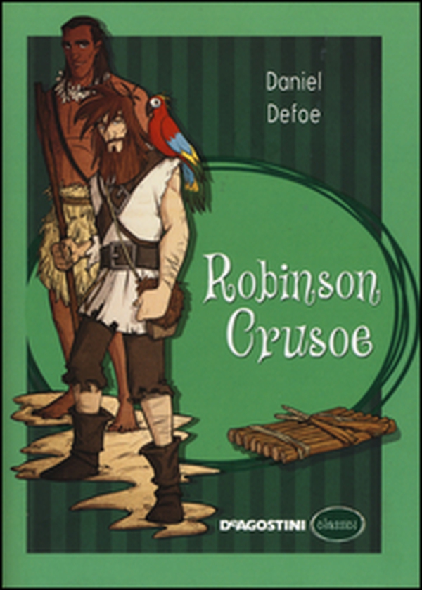 Robinson Crusoe - Librerie.coop Robinson Crusoe - Librerie.coop