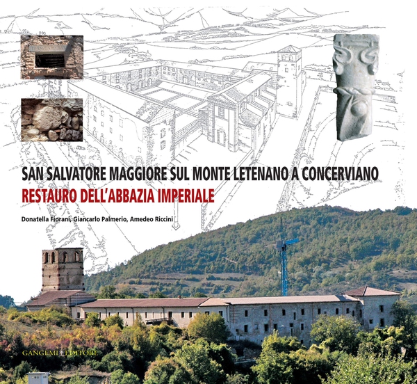 San Salvatore Maggiore sul Monte Letenano a Concerviano - Librerie.coop San Salvatore Maggiore sul Monte Letenano a Concerviano - Librerie.coop