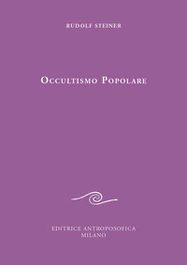 Occultismo popolare. Il Vangelo di Giovanni. La scienza dello spirito alla luce del Vangelo di Giovanni - Librerie.coop Occultismo popolare. Il Vangelo di Giovanni. La scienza dello spirito alla luce del Vangelo di Giovanni - Librerie.coop