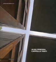 Aldo Peressa. Cappella Fanti - Librerie.coop