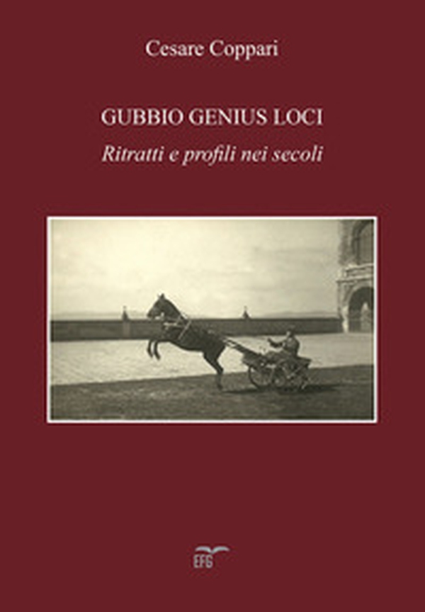 Gubbio genius loci. Ritratti e profili nei secoli - Librerie.coop Gubbio genius loci. Ritratti e profili nei secoli - Librerie.coop