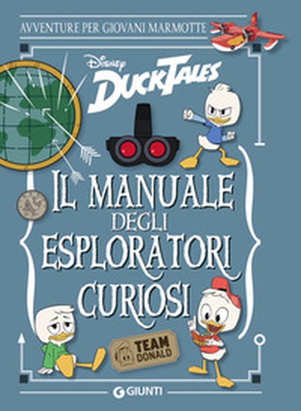 Il manuale degli esploratori curiosi - Librerie.coop Il manuale degli esploratori curiosi - Librerie.coop