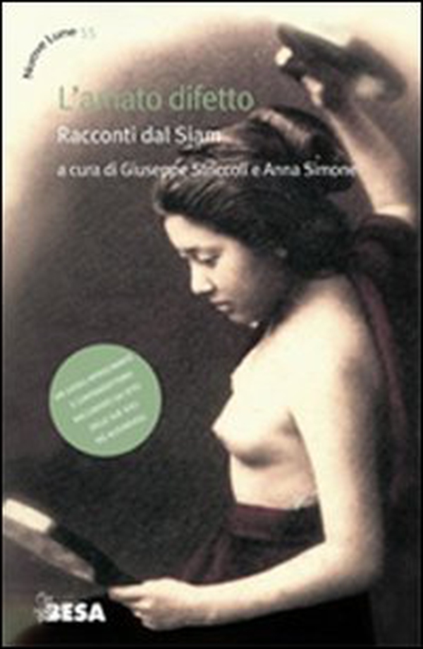 L'amato difetto. Racconti dal Siam - Librerie.coop L'amato difetto. Racconti dal Siam - Librerie.coop