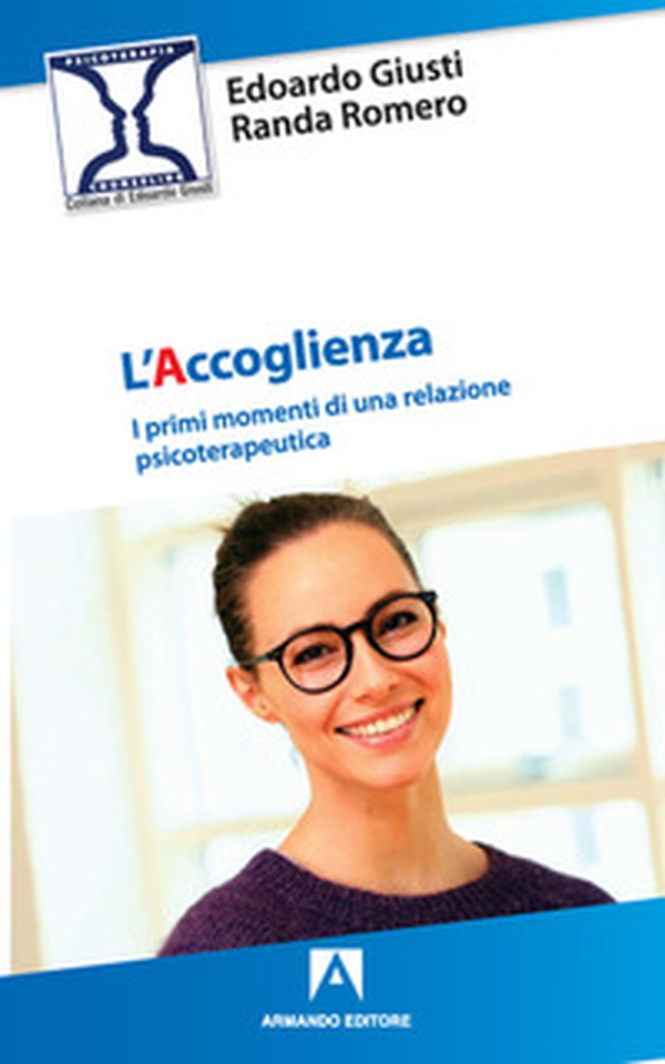 L'accoglienza. I primi momenti di una relazione psicoterapeutica - Librerie.coop L'accoglienza. I primi momenti di una relazione psicoterapeutica - Librerie.coop