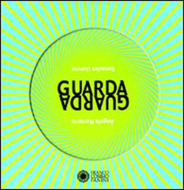 Guarda guarda - Librerie.coop Guarda guarda - Librerie.coop