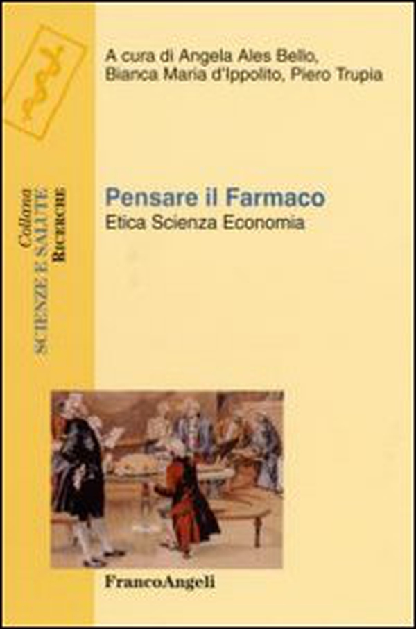 Pensare il farmaco. Etica, scienza, economia - Librerie.coop Pensare il farmaco. Etica, scienza, economia - Librerie.coop