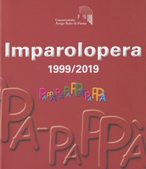 Imparolopera. 1999/2019 - Librerie.coop Imparolopera. 1999/2019 - Librerie.coop