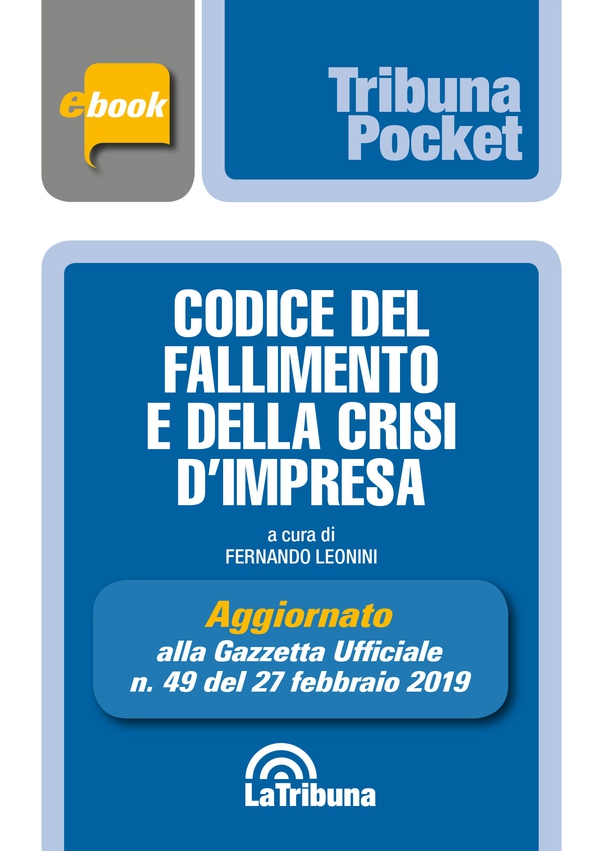 Codice del fallimento e della crisi d'impresa - Librerie.coop Codice del fallimento e della crisi d'impresa - Librerie.coop