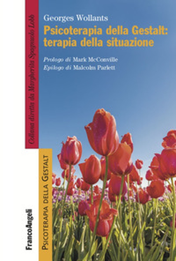 Psicoterapia della Gestalt: terapia della situazione - Librerie.coop Psicoterapia della Gestalt: terapia della situazione - Librerie.coop