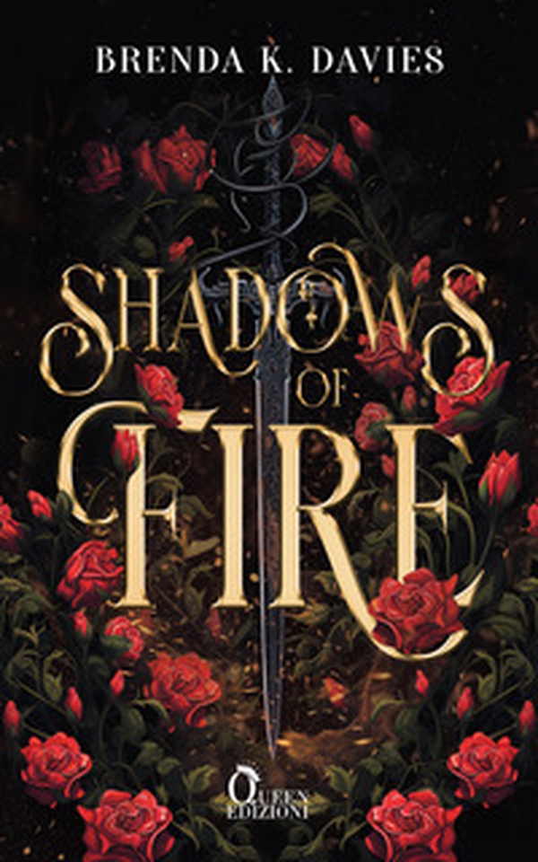 Shadows of fire. I regni dell'ombra - Vol. 1 - Librerie.coop Shadows of fire. I regni dell'ombra - Vol. 1 - Librerie.coop