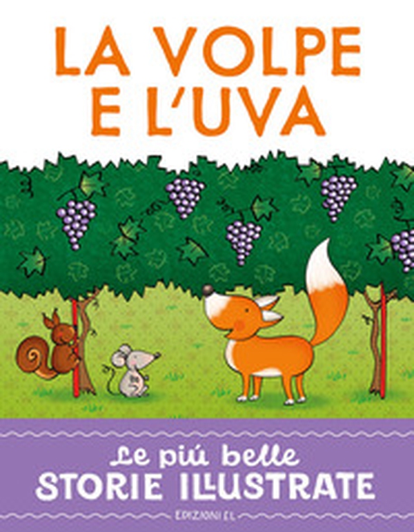 La volpe e l'uva. Stampatello maiuscolo - Librerie.coop La volpe e l'uva. Stampatello maiuscolo - Librerie.coop