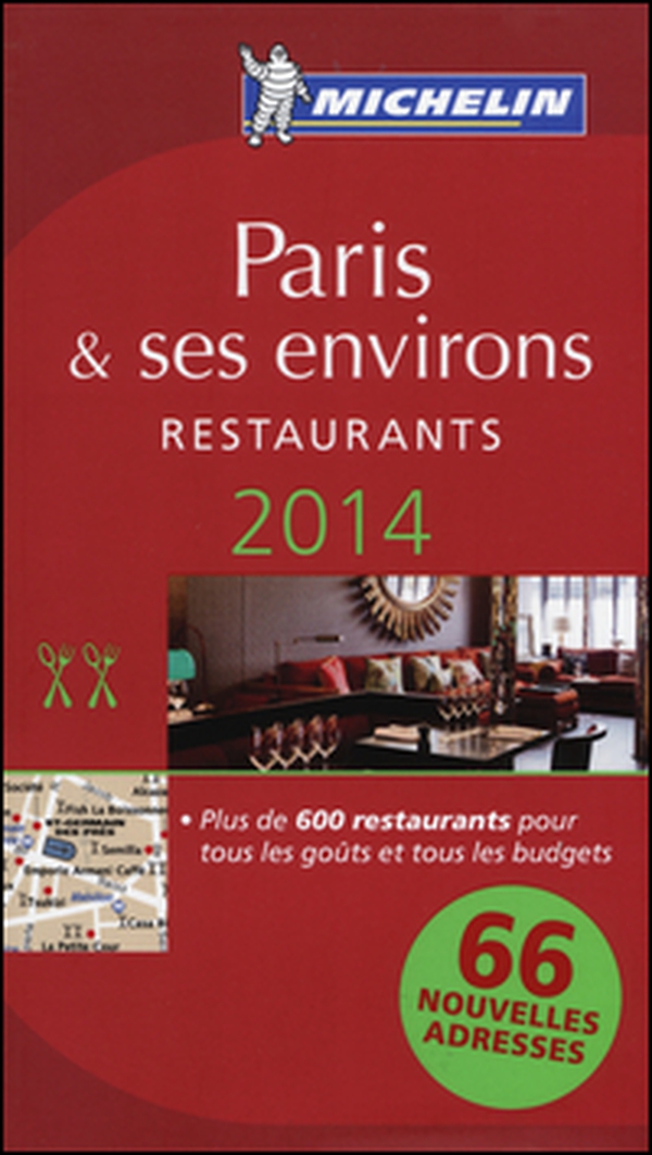 Paris & ses environs. Restaurants. 2014. La guida rossa. Con cartina - Librerie.coop Paris & ses environs. Restaurants. 2014. La guida rossa. Con cartina - Librerie.coop