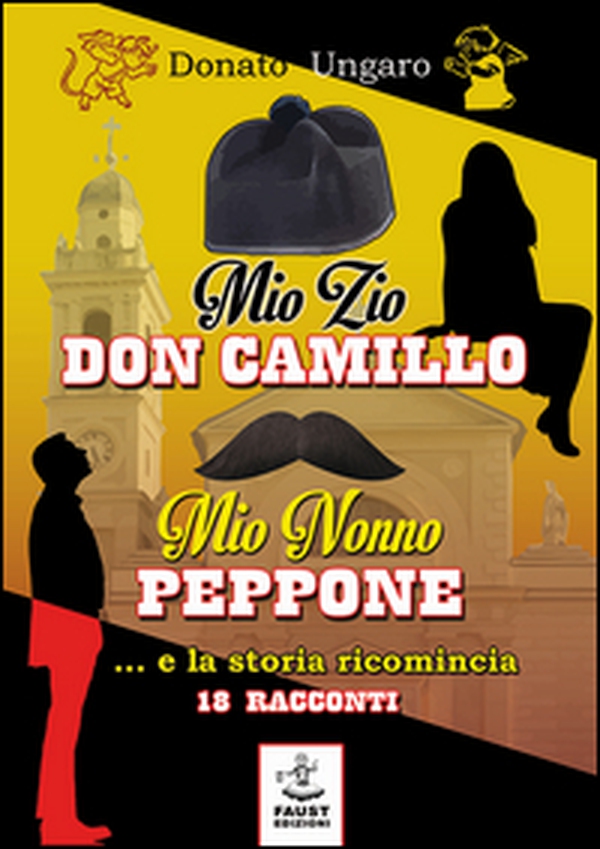 Mio zio Don Camillo, mio nonno Peppone... e la storia ricomincia. 18 racconti - Librerie.coop Mio zio Don Camillo, mio nonno Peppone... e la storia ricomincia. 18 racconti - Librerie.coop