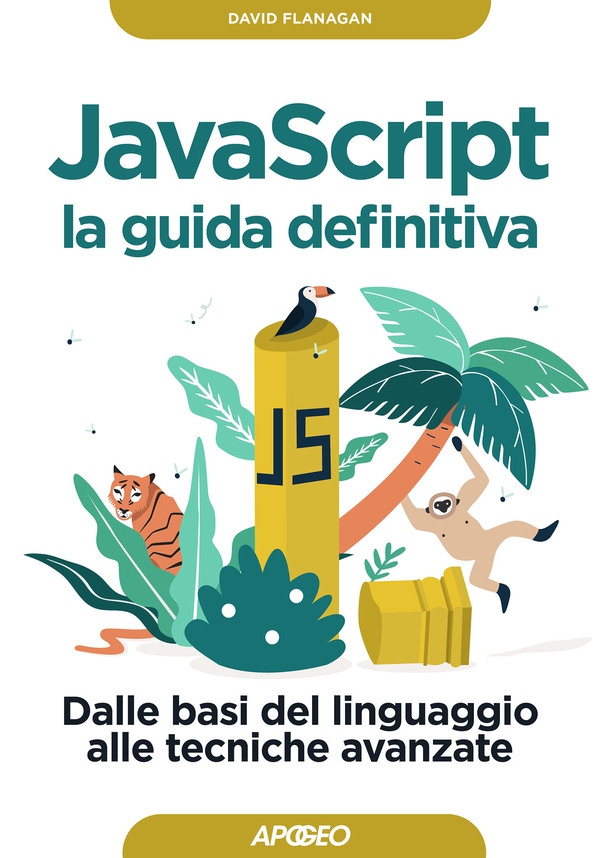 JavaScript - la guida definitiva - Librerie.coop JavaScript - la guida definitiva - Librerie.coop
