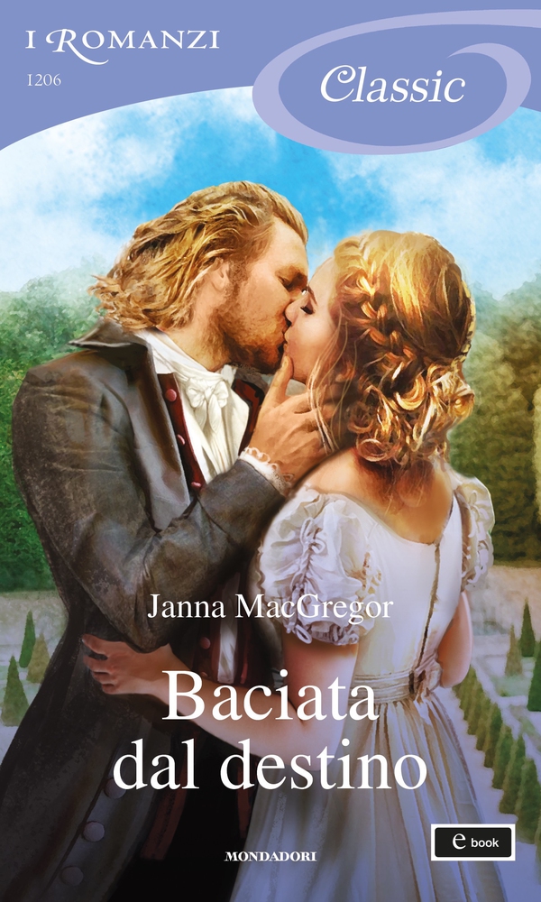 Baciata dal destino (I Romanzi Classic) - Librerie.coop Baciata dal destino (I Romanzi Classic) - Librerie.coop