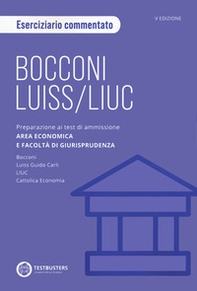 Bocconi-LUISS. Eserciziario Commentato - Librerie.coop