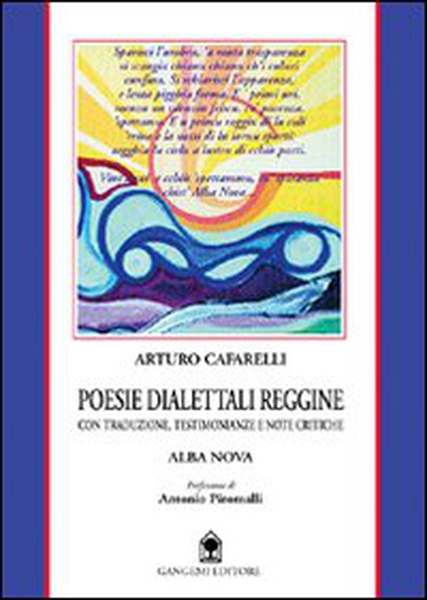 Poesie dialettali reggine. Con traduzione, testimonianze e note critiche - Librerie.coop Poesie dialettali reggine. Con traduzione, testimonianze e note critiche - Librerie.coop