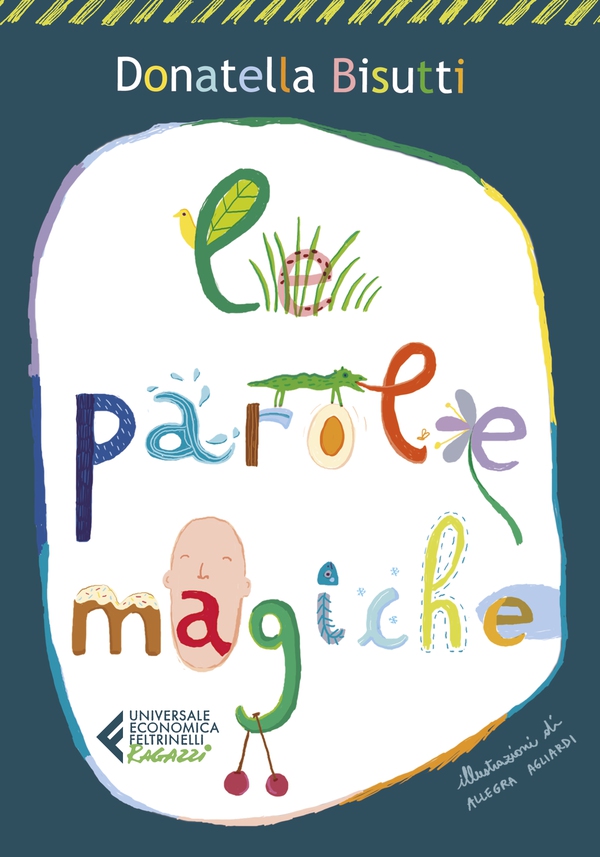 Le Parole Magiche - Librerie.coop Le Parole Magiche - Librerie.coop