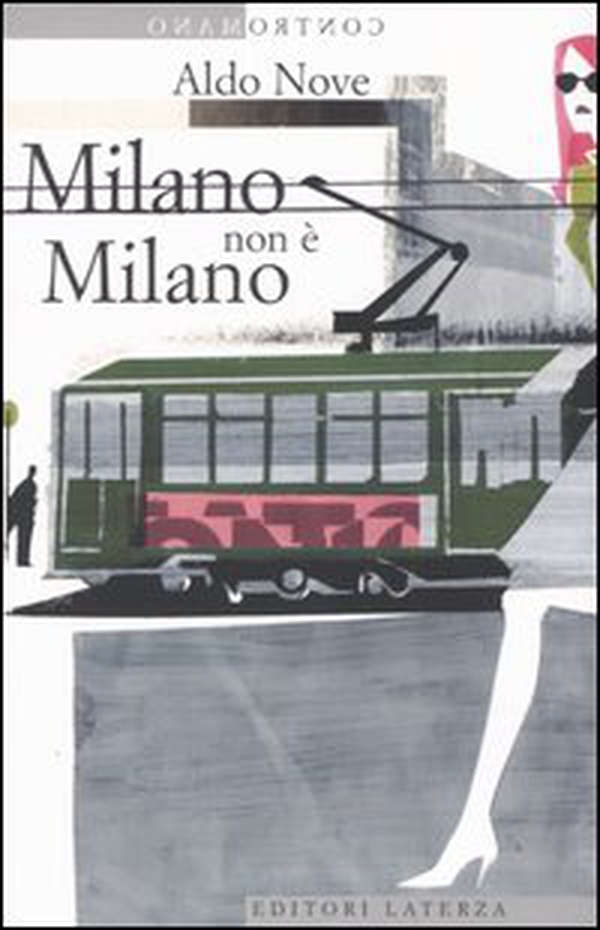 Milano non è Milano - Librerie.coop Milano non è Milano - Librerie.coop