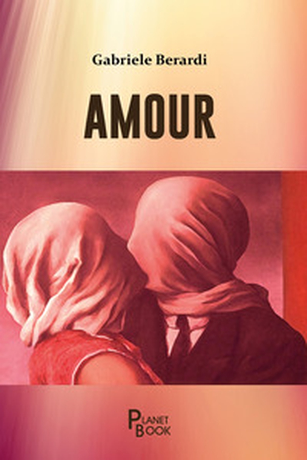 Amour - Librerie.coop Amour - Librerie.coop
