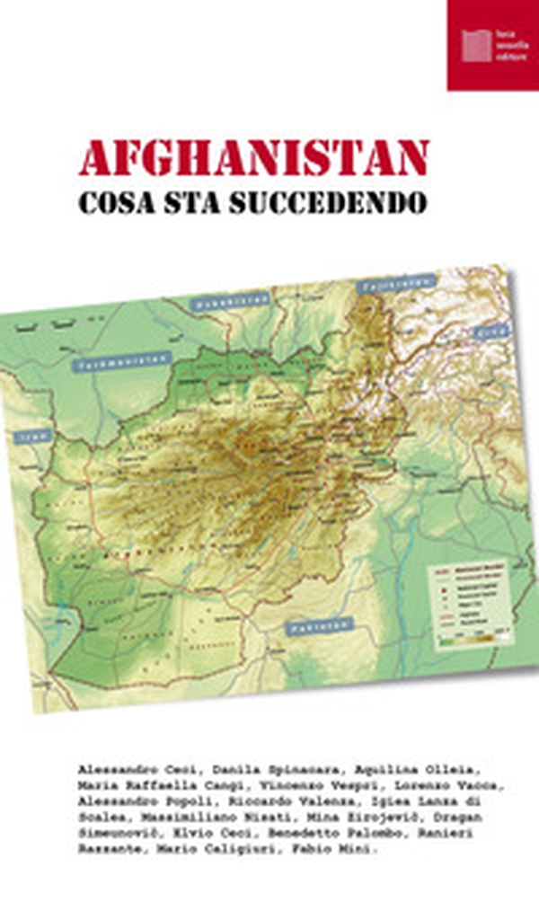 Afghanistan. Cosa sta succedendo - Librerie.coop Afghanistan. Cosa sta succedendo - Librerie.coop