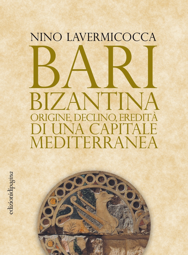 Bari bizantina - Librerie.coop Bari bizantina - Librerie.coop