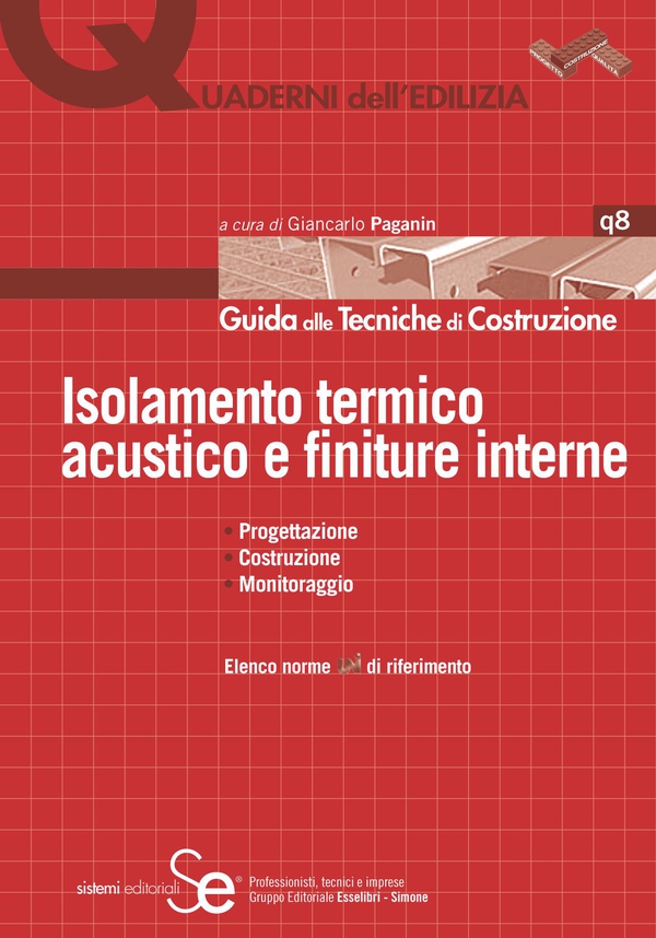 Isolamento termico, acustico e finiture interne - Librerie.coop Isolamento termico, acustico e finiture interne - Librerie.coop