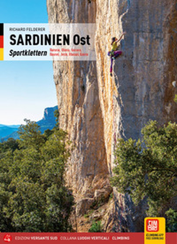 Sardinien Ost. Sportklettern. Baronia, Oliena, Gonone, Baunei, Jerzu, Ulassai, Quirra - Librerie.coop Sardinien Ost. Sportklettern. Baronia, Oliena, Gonone, Baunei, Jerzu, Ulassai, Quirra - Librerie.coop