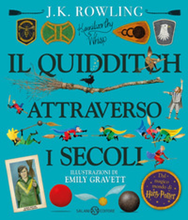 Il Quidditch attraverso i secoli. Kennilworthy Whisp - Librerie.coop Il Quidditch attraverso i secoli. Kennilworthy Whisp - Librerie.coop