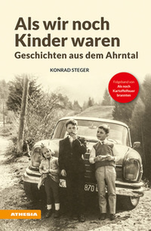 Als wir noch kinder waren. Geschichten aus dem Ahrntal - Librerie.coop Als wir noch kinder waren. Geschichten aus dem Ahrntal - Librerie.coop