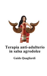 Terapia anti-adulterio in salsa agrodolce - Librerie.coop